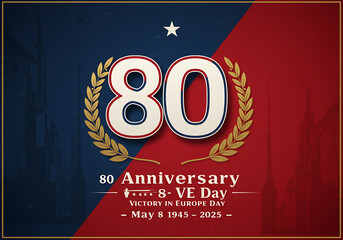 Naklejka premium 80th Anniversary VE Day Commemorative Design Template Patriotic Vintage Style