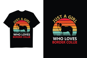 Just a girl who loves Border Collie Dog