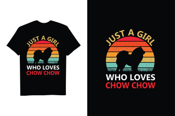 Just a girl who loves Chow Chow Dog