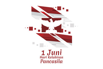 Translation: June 1, Happy birthday Pancasila (1 Juni, selamat hari lahir Pancasila) vector illustration. Suitable for greeting card, poster and banner.