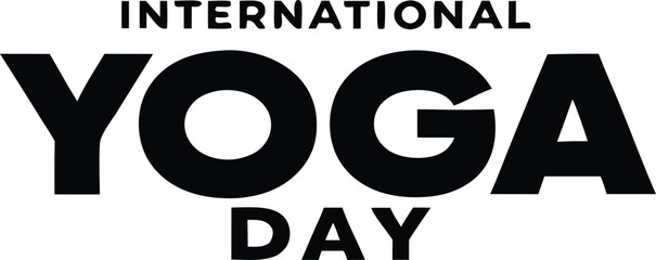 Bold black and white international yoga day text graphic for promotional design and wellness concepts