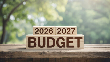2026 to 2027 Budget Planning Concept with Wooden Blocks Outdoors