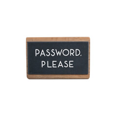 Obraz premium Small chalkboard with wooden frame displaying the words password, please on a transparent background, conveying a message related to security, access, and digital information protection
