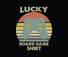 Lucky Board Game Shirt Tshirt Design