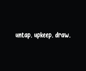 Untap Upkeep Draw Tshirt Design