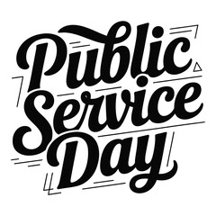 Public Service Day A minimalist typography, calligraphy design silhouette vector illustration 