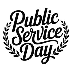 Public Service Day A minimalist typography, calligraphy design silhouette vector illustration 