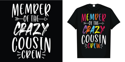 Member of the crazy cousin crew T-Shirt