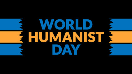 World Humanist Day text with side lines on a black background. Which is observed every year in June to celebrate World Humanist Day.