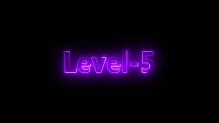 Neon level up sing. You Climbed to a upper Level .Level 5 text font with neon light Animation on black background, Game concept. - Powered by Adobe