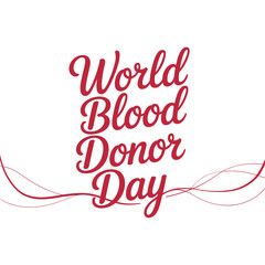 World Blood Donor Day  A minimalist typography, calligraphy design silhouette vector illustration