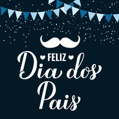 Happy Fathers Day in Portuguese language. Calligraphy hand lettering. Vector template for Fathers Day card, banner, typography poster, flyer, etc.