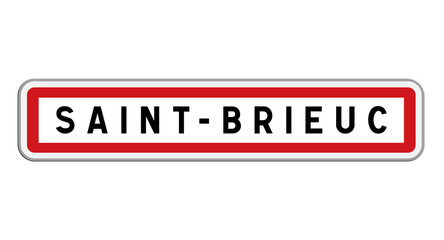 Panneau d'entrée de ville de Saint-Brieuc, Côtes-d'Armor, Bretagne