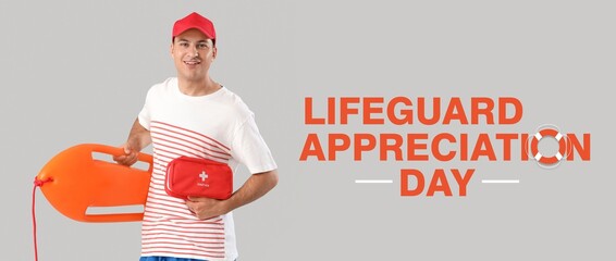 Banner for Lifeguard Appreciation Day with male beach rescuer on grey background