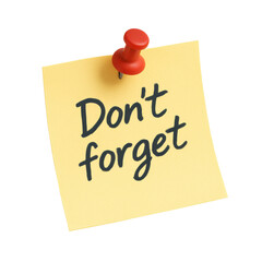 3D icon of minimalistic yellow sticky note with red pushpin and handwritten reminder text reading don't forget. Slightly isometric png cutout isolated on transparent