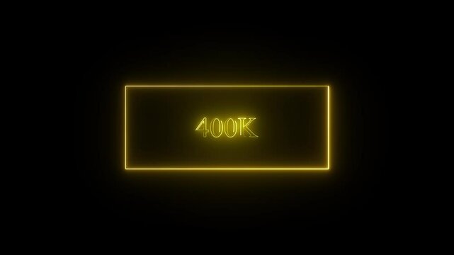 Animation of glowing neon rainbow color 400K Views Celebration Icon isolated .400K Social views icon isolated .neon sign social media ranking.glowing neon 400k animation on black background. 400k .4k