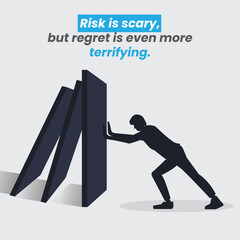 Risk and Regret: An empowering graphic design speaks of conquering fear, showcasing a silhouette, embodying the courage to embrace the unknown and avoid future regrets.