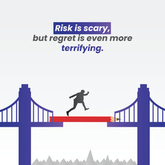 Conceptual Illustration of Risk and Regret: An evocative illustration conveys the theme of risk, featuring a determined figure leaping across a precarious bridge, with a motivational message.