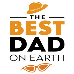 The Best Dad On Earth Digital Illustration