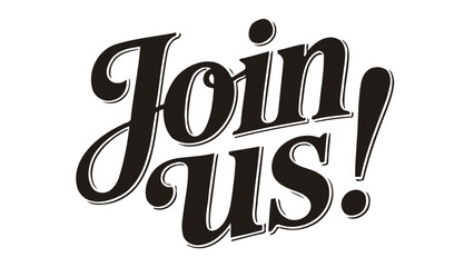 Bold "Join Us!" typography with slight shadow effect for promotional and job invitation themed visuals