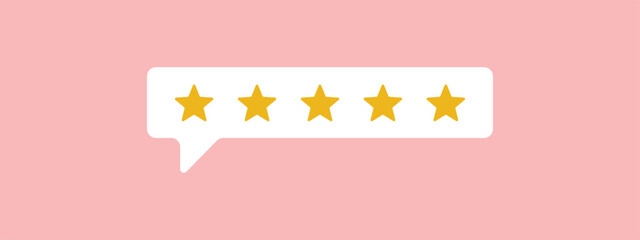 Rating five star, positive feedback, star in speech bubble, service satisfaction, vector illustration 