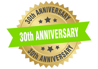 30th anniversary. 30th anniversary round green and gold label isolated on transparent background