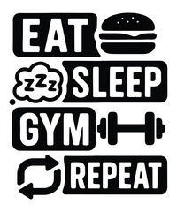 Eat Sleep Gym Repeat - Fitness Quote Vector Design with Icons for T-Shirts and Posters