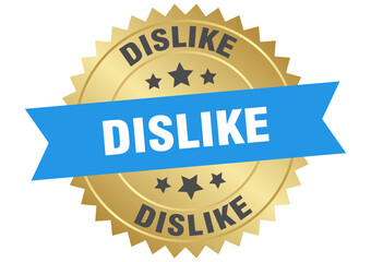 dislike. dislike round blue and gold label isolated on transparent background