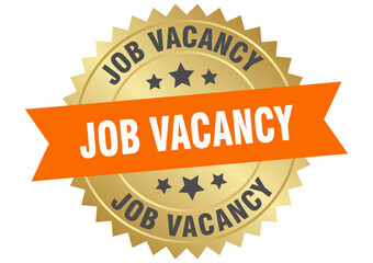 job vacancy. job vacancy round orange and gold label isolated on transparent background
