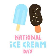 Banner for National ice cream day. Flat vector design. Illustration on white background.