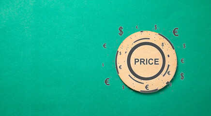 Word Price with currency symbols. Business concept