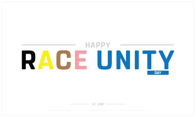 Race Unity Day on white background, Typographic Design of Race Unity Day, Vector Design of Race Unity Day, Race Unity Day Design