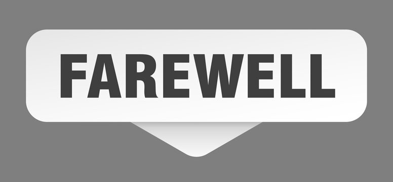farewell sticker. farewell sign isolated on gray background