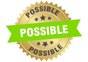 possible. possible round green and gold label isolated on transparent background
