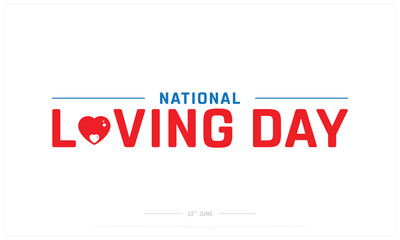 National Loving Day on white background, Typographic Design of National Loving Day, Vector Design of National Loving Day, National Loving Day Design