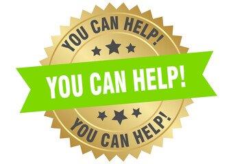 you can help. you can help round green and gold label isolated on transparent background