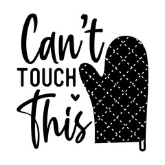 Funny kitchen slogan with glove 