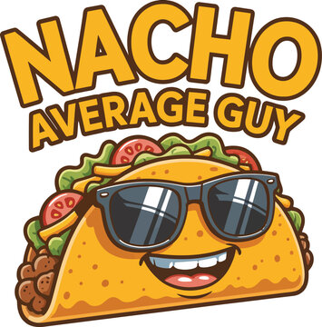 Nacho average guy cartoon vector illustration for t shirt design food lover graphic tee apparel