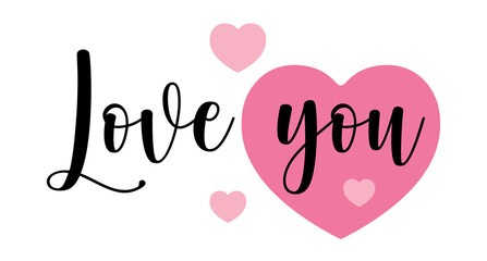 love you. Hand drawn typography with pink heart