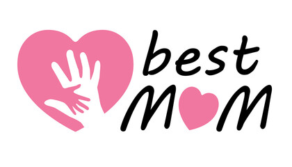 Obraz premium Best mom, Hand drawn typography with pink heart