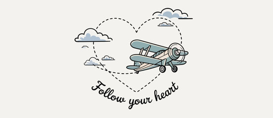 Follow Your Heart Vintage Airplane Travel Illustration