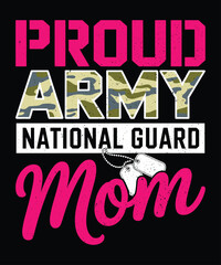 Proud Army Guard Mom T-Shirt