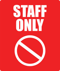 Restricted area, authorized personnel only, sign vector