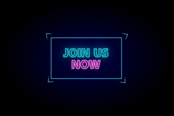 JOIN US NOW" Neon Sign on Dark Brick Wall