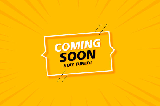 Coming Soon - Stay Tuned! Announcement Banner