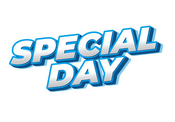 Special day. Bold 3D text style for celebration themes