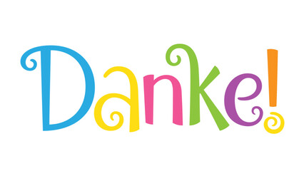 DANKE! (THANK YOU! in German) colorful vector hand lettering banner
