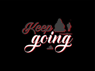 Keep going motivational quotes creative design