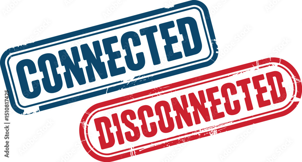 Poster two stamps showing connected in blue and disconnected in red on a white isolated background view