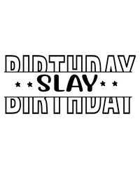 Birthday SVG, Birthday Svg Bundle, Birthday Princess Svg, Birthday Queen Svg, Birthday Squad Svg, Shirt, Birthday King, Drip Cut File Silhouette Cricut,birthday party svg, birthday clipart,Birthday Wo